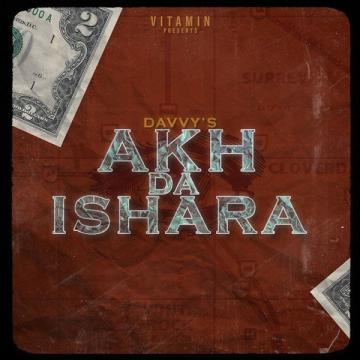 download Akh-Da-Ishara Davvy mp3